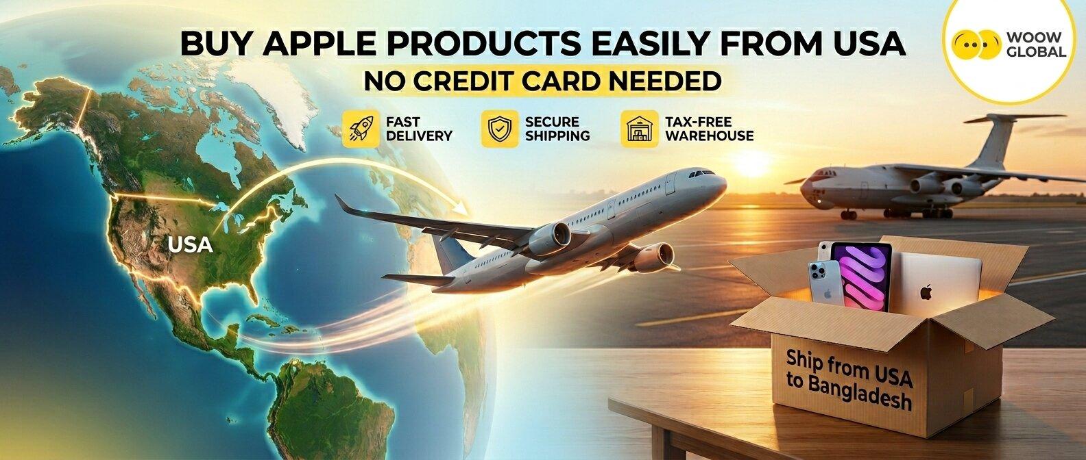 Buy Apple Products from USA to Bangladesh - No US Sales Tax (Delaware)